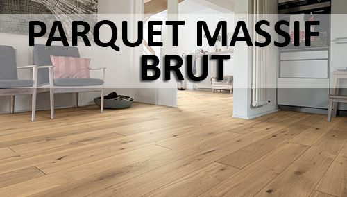 Parquet Massif Brut