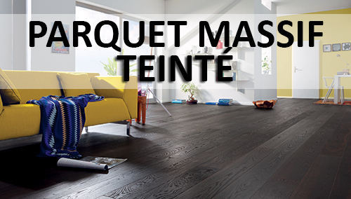 Parquet massif teinté